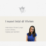 I nuovi inizi di Vivien Lungo